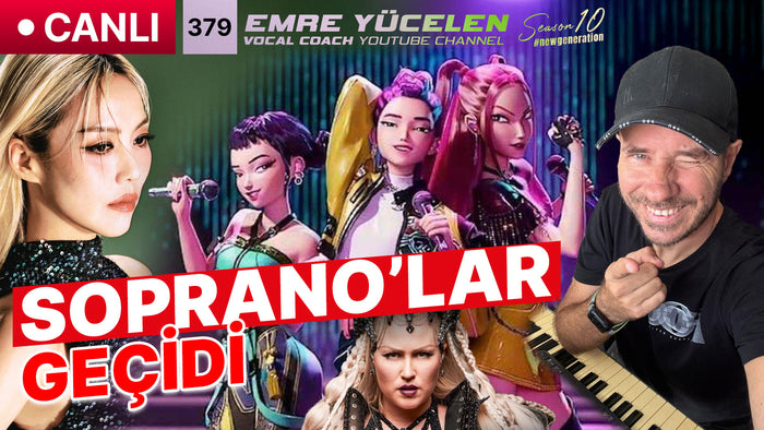 Haftalık Ses Analizi Canlı Yayını #379 (SOPRANOLAR GEÇİDİ)