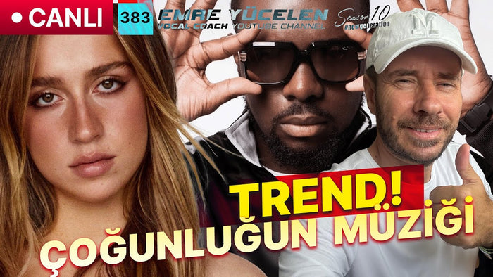 Haftalık Ses Analizi Canlı Yayını (TREND ! ÇOĞUNLUĞUN MÜZİĞİ)  #383