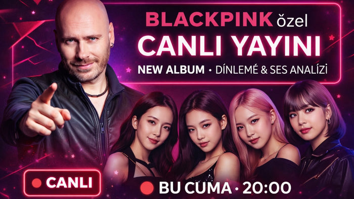 Emre Yücelen BLACKPINK 'DEADLINE' Özel Canlı Yayını