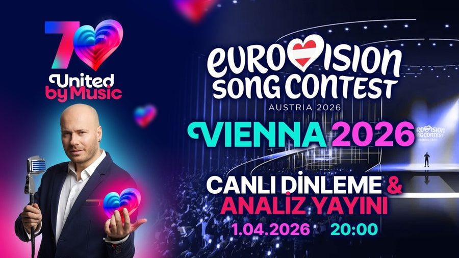 EUROVISION 2026 ÖZEL YAYINI ! CANLI DİNLEME & ANALİZ PARTİ