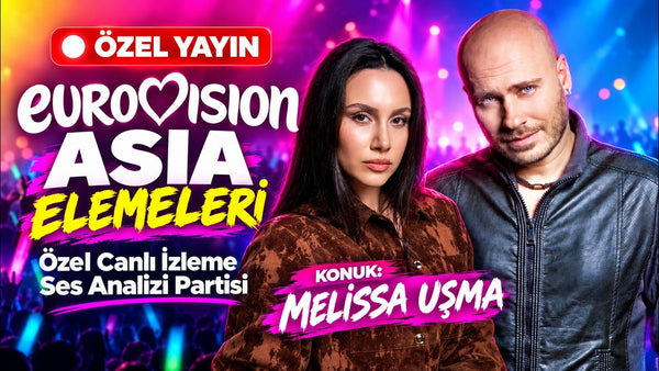 🔴 EUROVISION ASIA ELEMELERİ | Özel Canlı İzleme & Ses Analizi Partisi